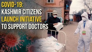 COVID-19: Kashmir Citizens Launch Initiative to Support Doctors