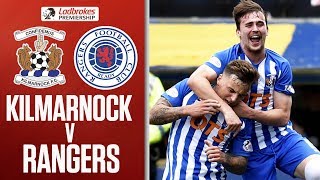 Kilmarnock 2-1 Rangers | Kilmarnock Seal 3rd Place and European Football! | Ladbrokes Premiership