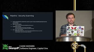 swampUP 2019 | How Capital One Has Automated the Release Pipeline - Hank Hugdins