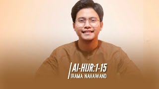 SURAH AL-HIJR:1-15| IRAMA NAHAWAND
