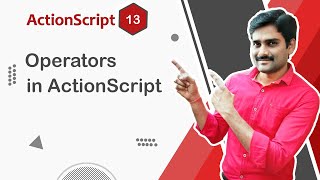 Operators in ActionScript - ActionScript Tutorial 13 🚀