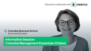 Information session on Columbia Business School’s Columbia Management Essentials (Online) program