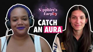 Catch An Aura with Zariah Aura