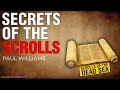 Secrets of The Scrolls | Dead Sea Scrolls | Paul Williams