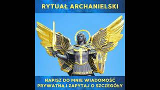 RYTUAŁ ARCHANIELSKI – 11 LIPCA.