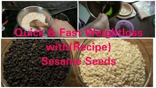 Sesame Seeds, तिल - आसानी से चर्बी को तेज़ी से घटाएँ, Quick Weight Loss with Sesame Seeds,Dr Shalini