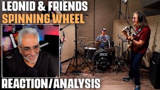 "Spinning Wheel" (BS&T cover) by Leonid & Friends, Reaction/Analysis by Musician/Producer