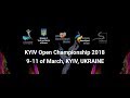 KYIV Open Championship 2018 | Day 1 | 09.03.2018