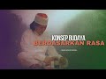 KONSEP BUDAYA BERDASARKAN RASA - MBAH NUN