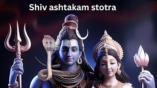 Shivashtak with lyrics | शिवाष्टक स्तोत्रं | Mahadev Mantra