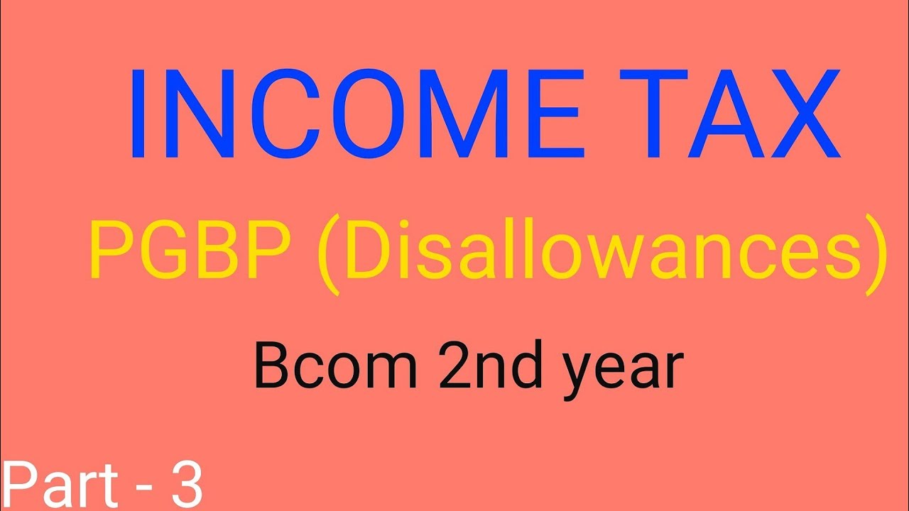 PGBP Income Tax | Bcom 2nd Year Income Tax | PGBP Lectures For Bcom ...