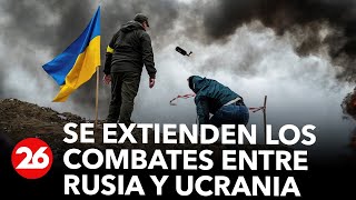 Partes oficiales de la guerra: se extienden los combates entre Rusia y Ucrania