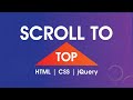 Scroll To Top Button | HTML | CSS | jQuery