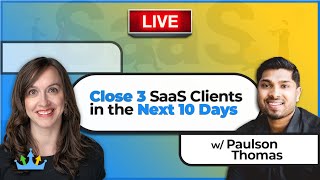 How to Start a GoHighLevel SaaS & Close 3 Clients in 10 Days!