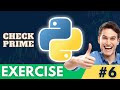 Python Exercises - Check Prime Number (Daily Python Practice #6)