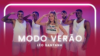 Modo Verão - Léo Santana | Coreografia - Lore Improta