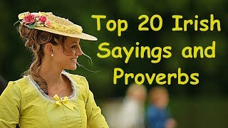 Top 20 Irish Sayings and Proverbs | Inspirational Words of Wisdom