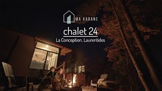 Ma Kabane - Laurentides - chalet 24