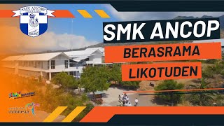 SMK ANCOP BERASRAMA LIKOTUDEN | 2023