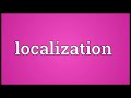 localization meaning