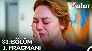 Bahar 33. Bölüm Fragmanı