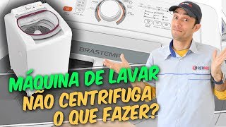 Minha lavadora Não Está Centrifugando, O Que Fazer?