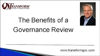 The Benefits of a Governance Review