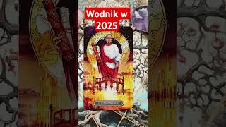 Wodnik 2025- Sprawdź co ten rok Ci zaoferuje i jak wykorzystać swoją wewnętrzną  siłę #wodnik