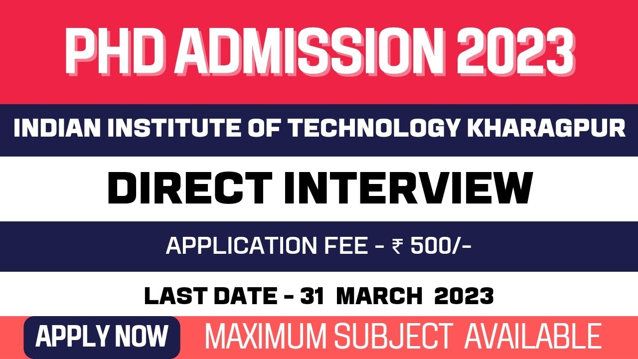 New PhD Admission Application 2023 | Indian Institute Of Technology ...