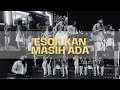 ESOK KAN MASIH ADA - Utha Likumahuwa (LIVE COVER KAYLA ENTERTAINMENT)