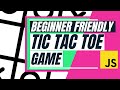 Simple Javascript tutorial For beginners - Tic Tac Toe - Full project