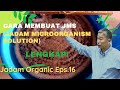 how to make jms, and how to apply it on agricultural land JADAM MICROORGANISM SOLUTION