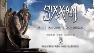 Sixx:A.M. - The Devil's Coming (Official Audio)