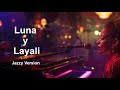 Luna y Layali (Jazz Piano Version) | Spanish-Arabic Jazz Fusion ✨ | Anouar Ouali Alami 🎹