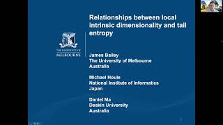 Relationships between Local Intrinsic Dimensionality and Tail Entropy - James Bailey