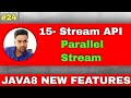 15.Stream API | Explain about java parallel streams | Benefit of java parallel streams |  CodingTrix