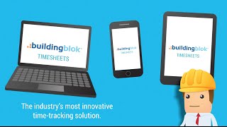 Time Tracking for Construction | BuildingBlok® Timesheets