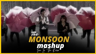 MONSOON MASHUP 2021 - Love In The Rain | Latest Hindi Songs 2021 | LOVE SONGS 2021
