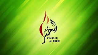 Moulood An-Nabi Program 1441 | Athkaar by Masjid Al-Khair Youth