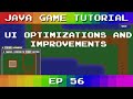 Java Game Tutorial: Ep 56 - UI Optimizations and Improvements
