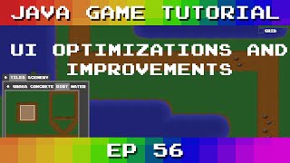 Java Game Tutorial: Ep 56 - UI Optimizations and Improvements