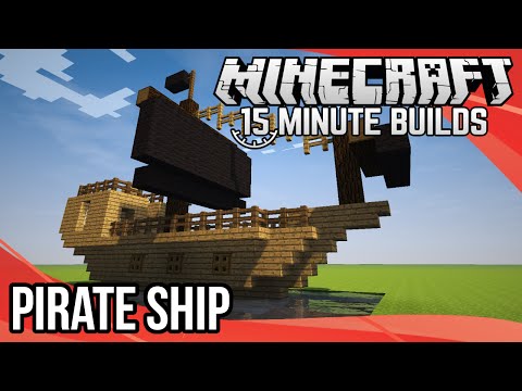 Minecraft 15-Minute Builds: Pirate Ship Minecraft 15-Minute Builds: Pirate Ship