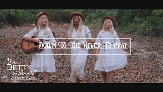 Down To The River To Pray -the Detty Family