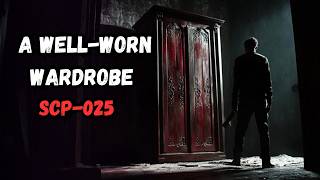 SCP-025: A Well-Worn Wardrobe