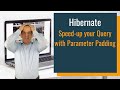 Hibernate: Speed up Your Query With Parameter Padding