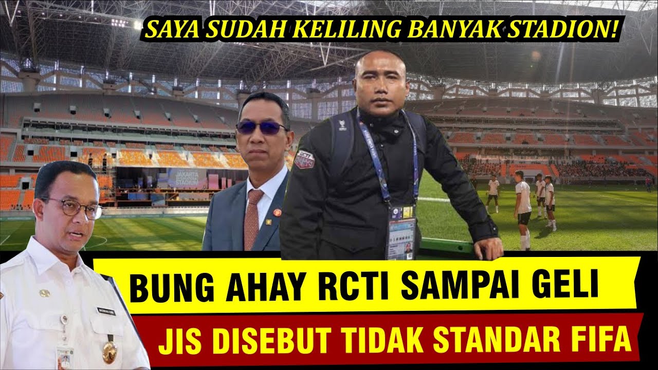 BUNG AHAY RCTI: JIS DI ATAS STANDAR FIFA - YouTube