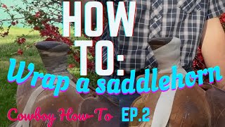 How to Wrap a Saddle Horn