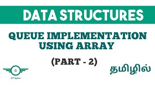 Menu driven Queue implementation using array | Tamil | data structures | gvspace #queuearraytamil