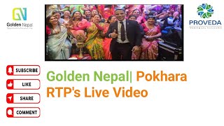 Golden Nepal| Pokhara RTP Live Video 2024