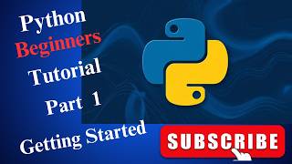 Python Beginners Tutorial Part 1